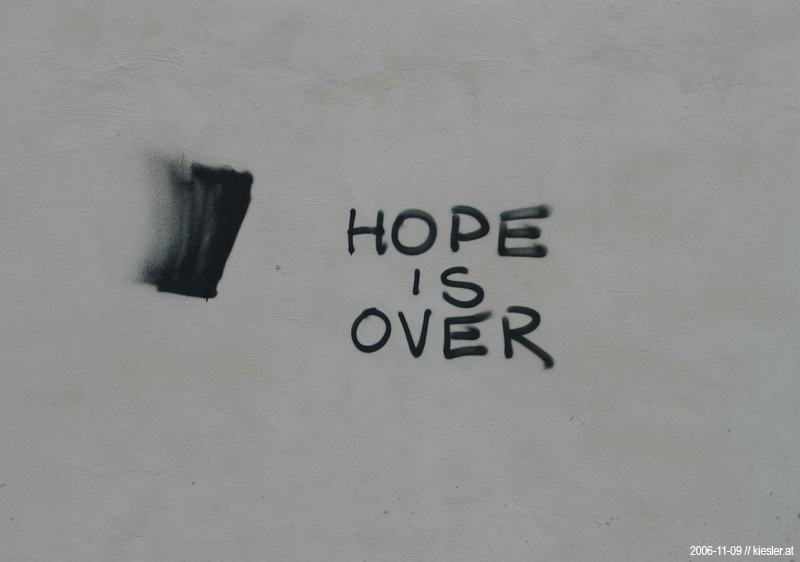 hope is over